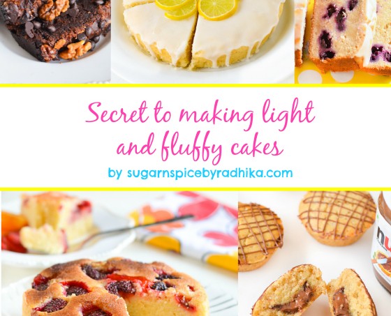 Secret to making light and fluffy cakes
