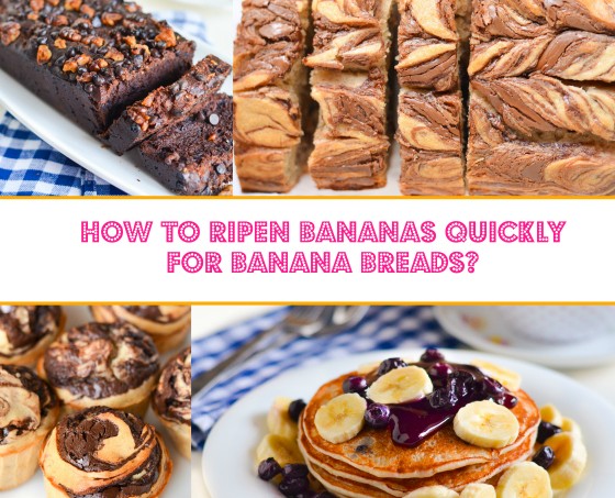 How To Ripen Bananas Quickly For Banana Bread Recipes?
